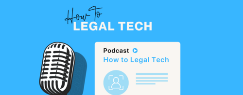 How To Legal Tech Podcast